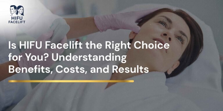 HIFU Facelift Treatment: Professional procedure for non-surgical skin tightening and rejuvenation.